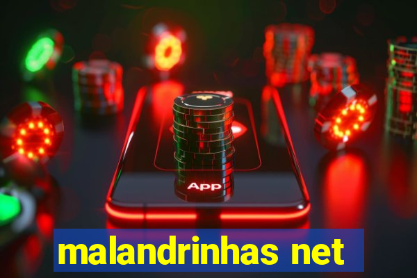 malandrinhas net